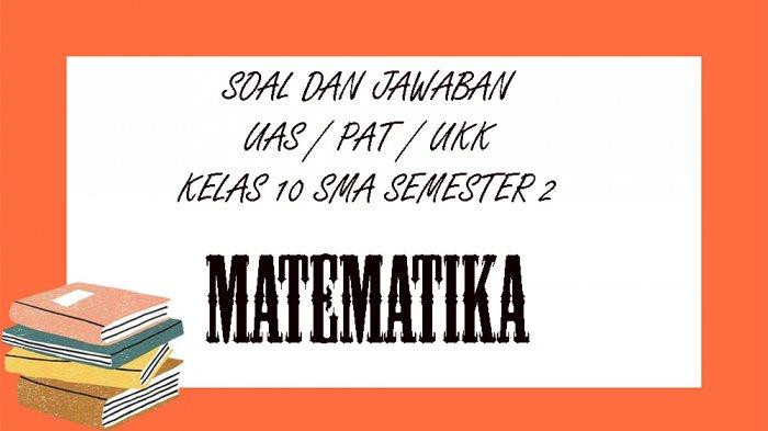 Detail Buku Paket Matematika Kelas 10 Semester 2 Nomer 36