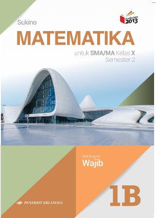 Detail Buku Paket Matematika Kelas X Kurikulum 2013 Erlangga Nomer 17