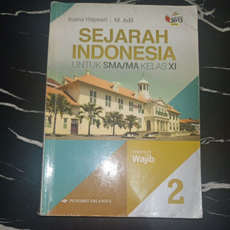 Detail Buku Paket Sejarah Indonesia Kelas 11 Erlangga Nomer 22