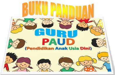 Detail Buku Panduan Pelaksanaan Pembelajaran Paud Nomer 31