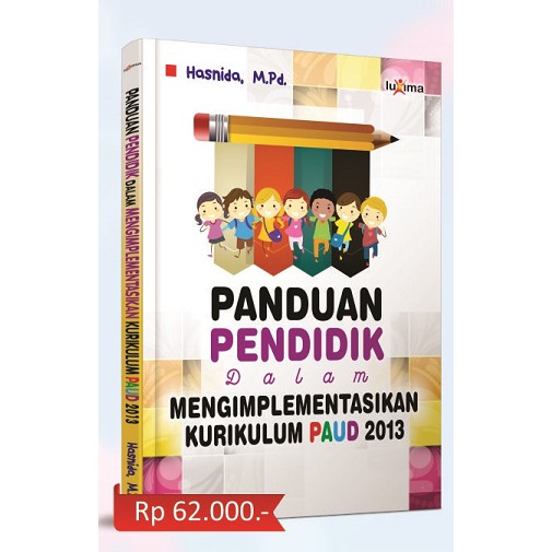 Detail Buku Panduan Pendidik Kurikulum 2013 Paud Nomer 26