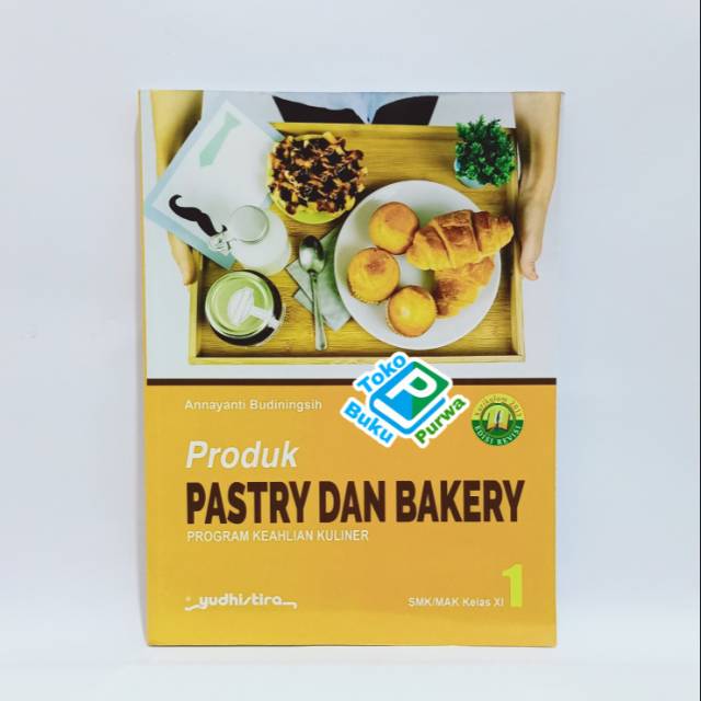 Detail Buku Pastry Dan Bakery Kelas 11 Nomer 3