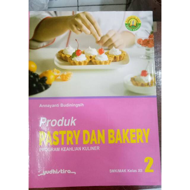 Detail Buku Pastry Dan Bakery Kelas 11 Nomer 7