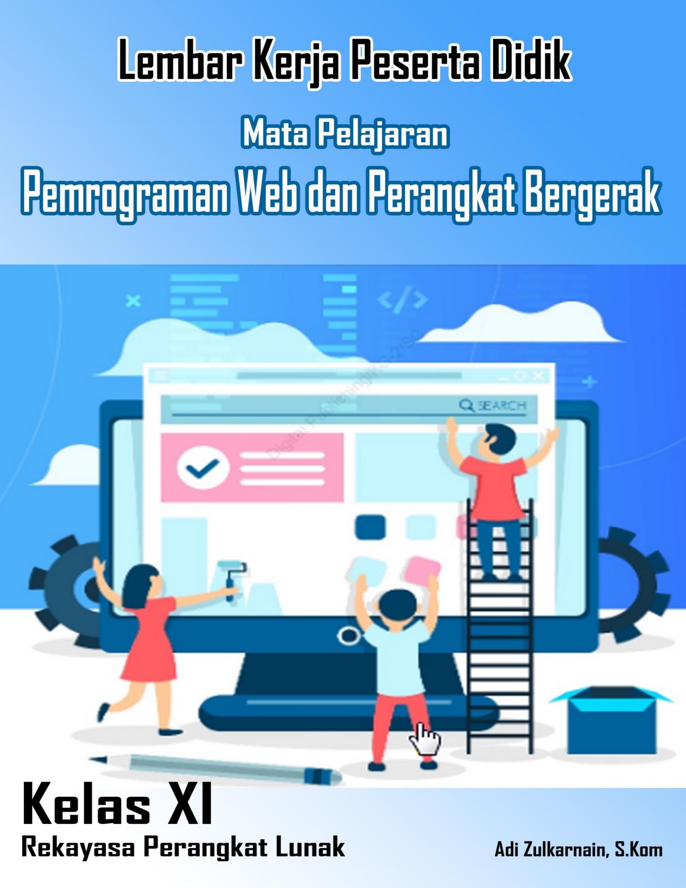 Detail Buku Pemrograman Web Dan Perangkat Bergerak Nomer 15