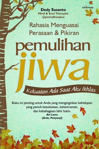 Buku Pemulihan Jiwa Karya Dedy Susanto - KibrisPDR