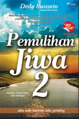 Detail Buku Pemulihan Jiwa Karya Dedy Susanto Nomer 2