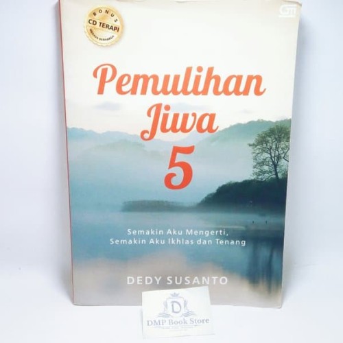 Detail Buku Pemulihan Jiwa Karya Dedy Susanto Nomer 3