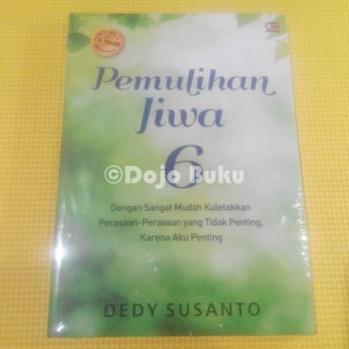 Detail Buku Pemulihan Jiwa Karya Dedy Susanto Nomer 37