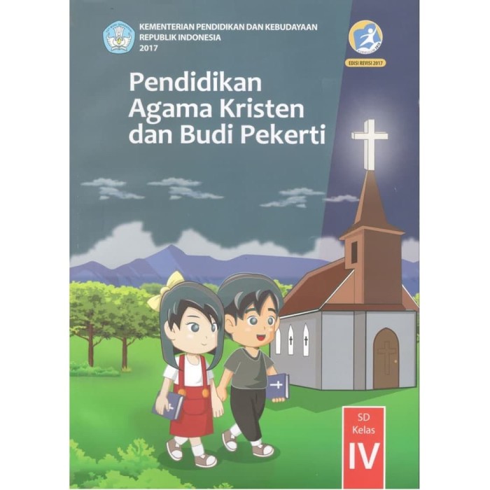 Detail Buku Pendidikan Agama Kristen Dan Budi Pekerti Kelas 4 Nomer 3