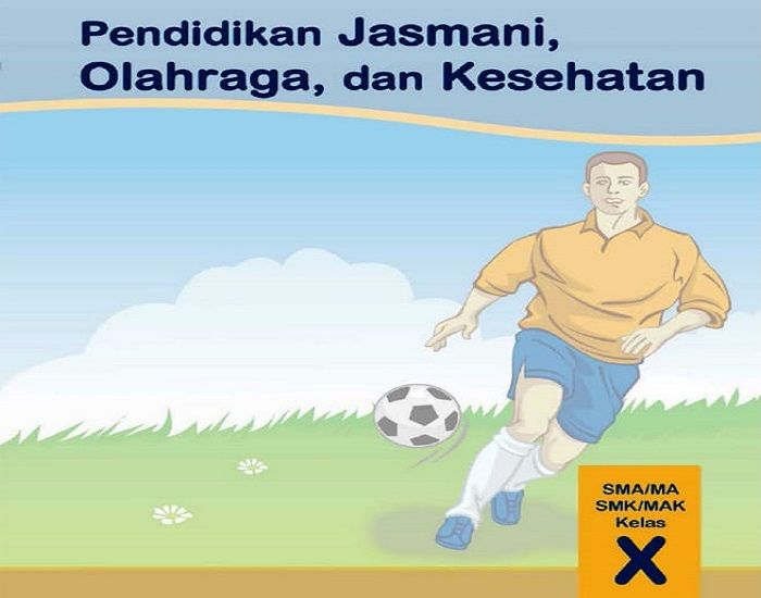 Detail Buku Pendidikan Jasmani Olahraga Dan Kesehatan Kelas 10 Kurikulum 2013 Nomer 13