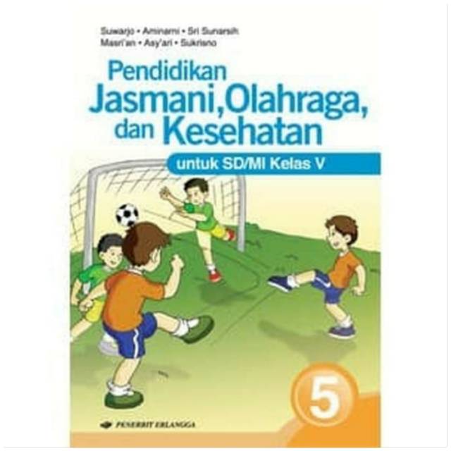 Detail Buku Pendidikan Jasmani Olahraga Dan Kesehatan Kelas 5 Kurikulum 2013 Nomer 26