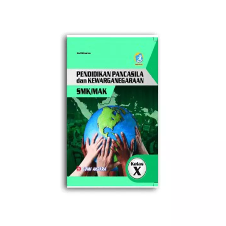 Detail Buku Pendidikan Pancasila Dan Kewarganegaraan Kelas X Nomer 26