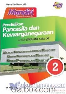 Detail Buku Pendidikan Pancasila Dan Kewarganegaraan Kelas Xi Kurikulum 2013 Nomer 25