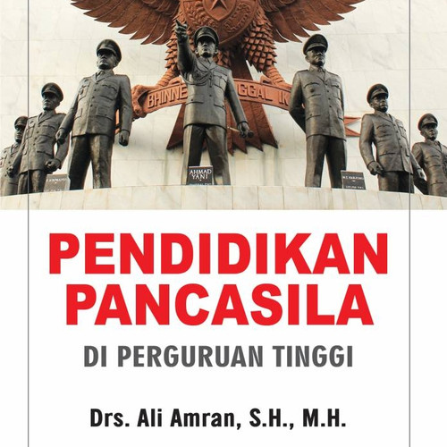 Detail Buku Pendidikan Pancasila Untuk Perguruan Tinggi Nomer 32