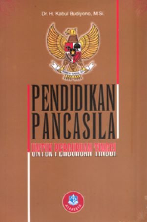 Detail Buku Pendidikan Pancasila Untuk Perguruan Tinggi Nomer 5