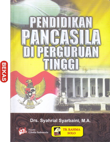 Detail Buku Pendidikan Pancasila Untuk Perguruan Tinggi Nomer 41