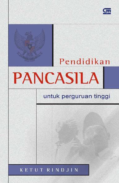 Detail Buku Pendidikan Pancasila Untuk Perguruan Tinggi Nomer 7