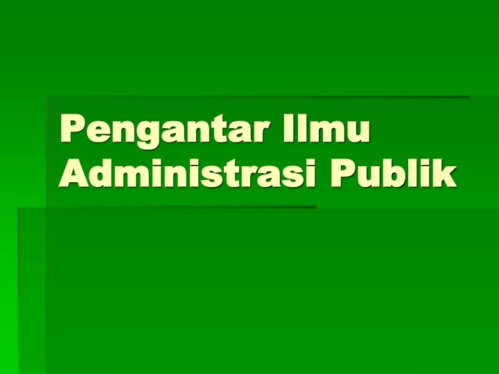 Detail Buku Pengantar Administrasi Publik Nomer 21