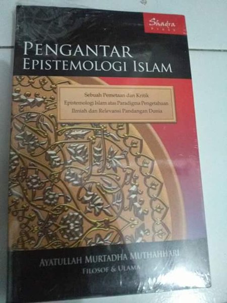 Detail Buku Pengantar Epistemologi Islam Nomer 27