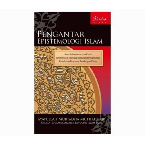 Detail Buku Pengantar Epistemologi Islam Nomer 10