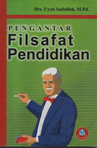 Buku Pengantar Filsafat Pendidikan - KibrisPDR