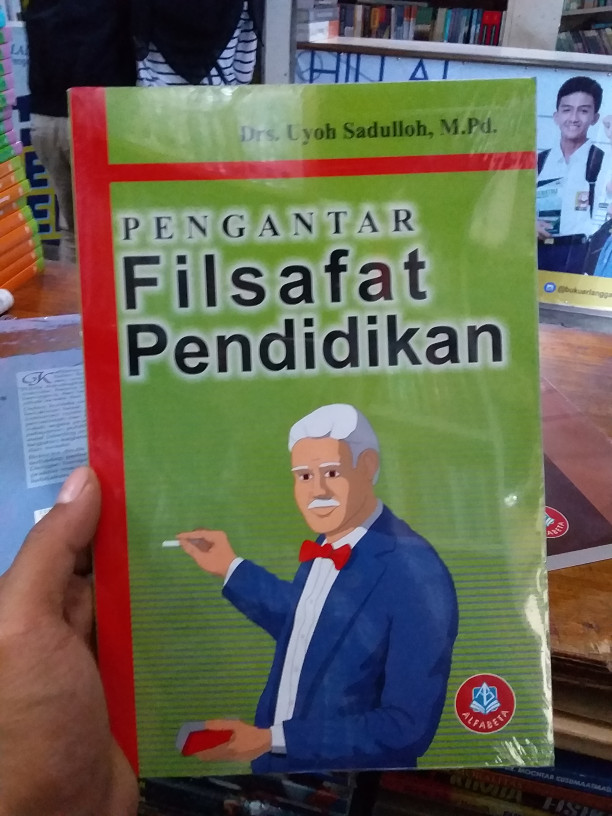 Detail Buku Pengantar Filsafat Pendidikan Nomer 37