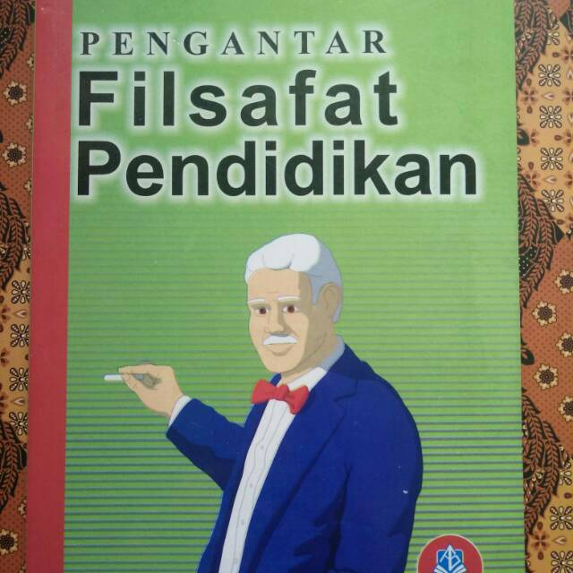 Detail Buku Pengantar Filsafat Pendidikan Nomer 9