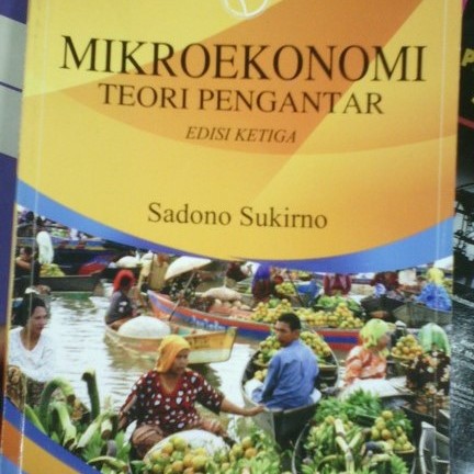 Detail Buku Pengantar Mikroekonomi Oleh Sadono Sukirno Nomer 40
