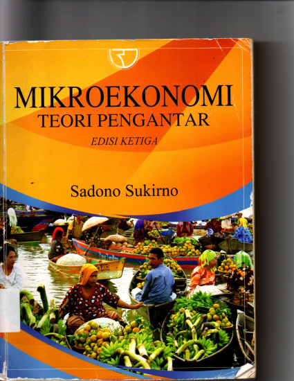 Detail Buku Pengantar Mikroekonomi Oleh Sadono Sukirno Nomer 46