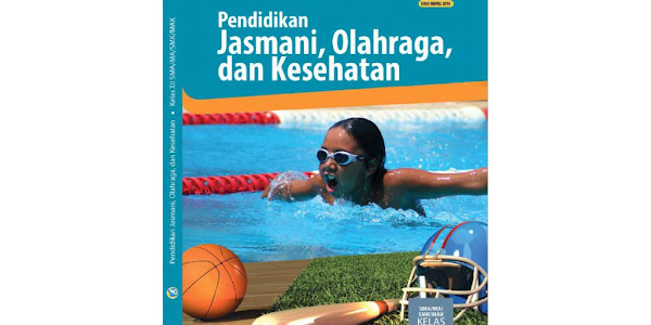 Detail Buku Penjaskes K13 Kelas 6 Revisi 2018 Nomer 26