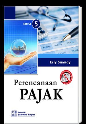 Detail Buku Perencanaan Pajak Erly Suandy Edisi 5 Nomer 3