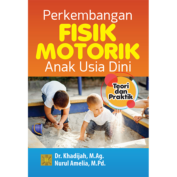 Buku Perkembangan Fisik Motorik Anak Usia Dini - KibrisPDR