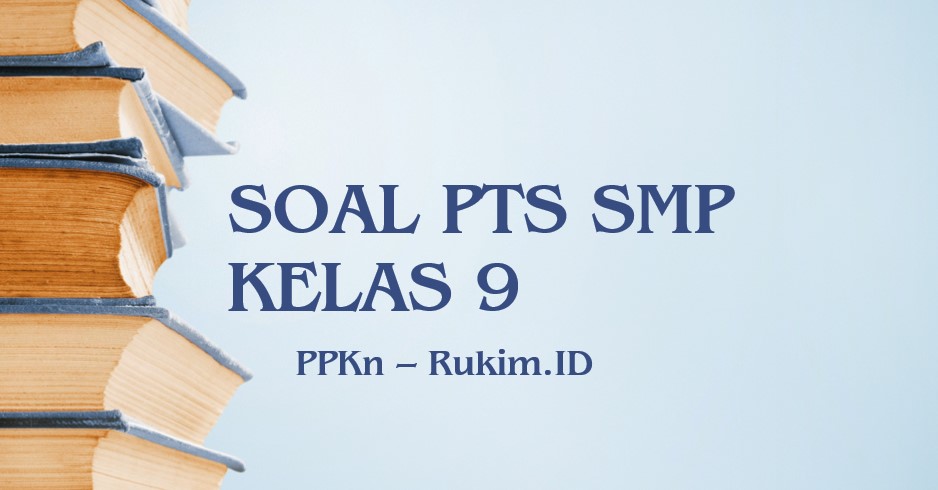 Detail Buku Pkn Kurikulum 2013 Kelas 9 Nomer 54