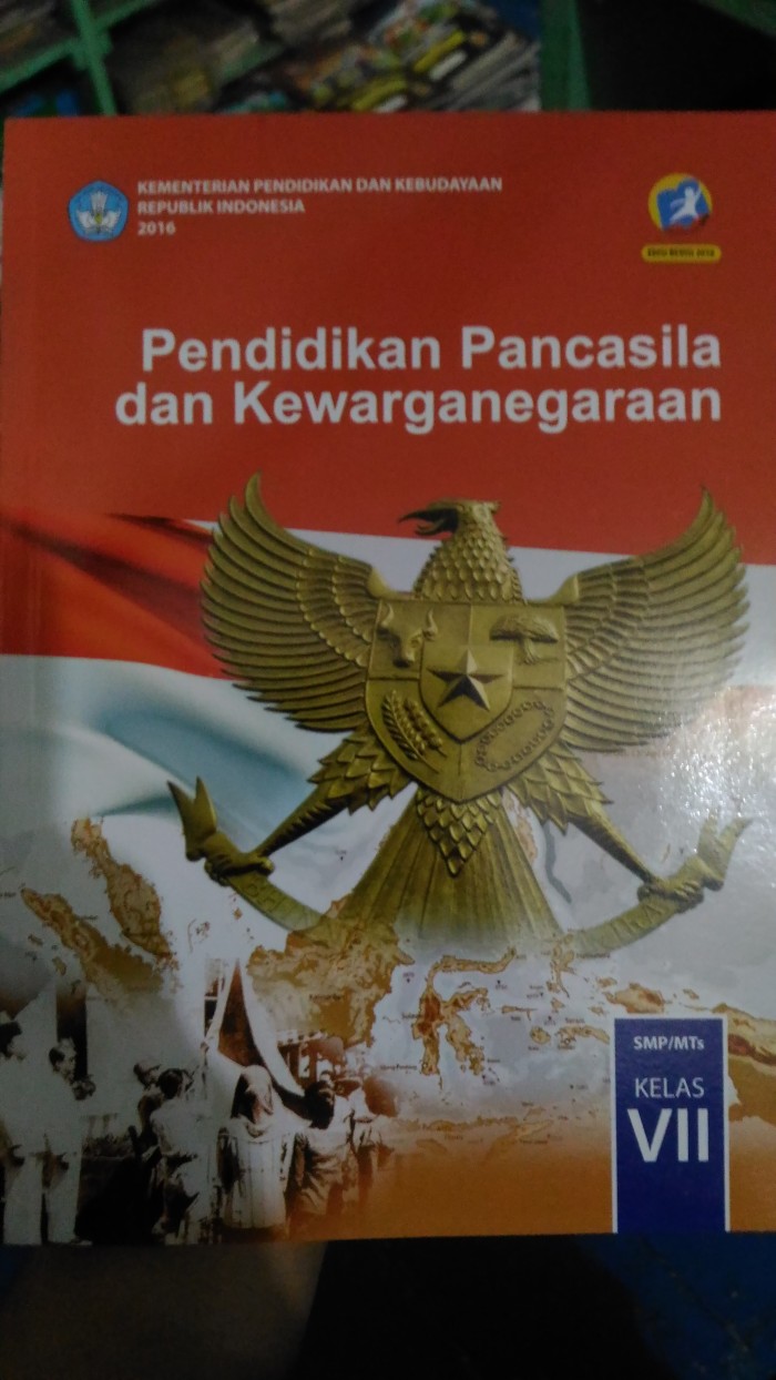 Detail Buku Ppkn Kelas 7 Kurikulum 2013 Edisi Revisi 2016 Nomer 15