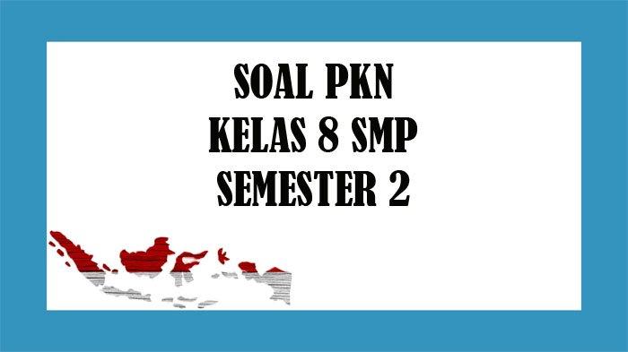 Detail Buku Ppkn Kelas 8 Semester 2 Nomer 32