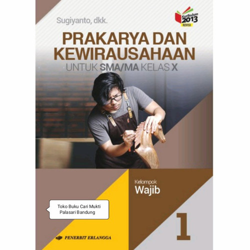 Detail Buku Prakarya Dan Kewirausahaan Kelas 10 Nomer 14