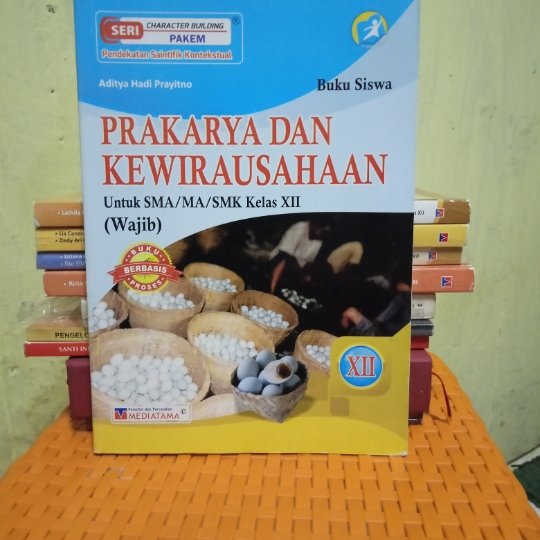 Detail Buku Prakarya Dan Kewirausahaan Kelas 12 Nomer 20