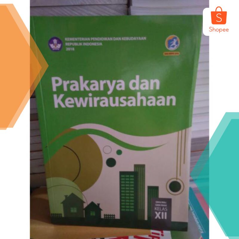 Detail Buku Prakarya Dan Kewirausahaan Kelas 12 Nomer 28