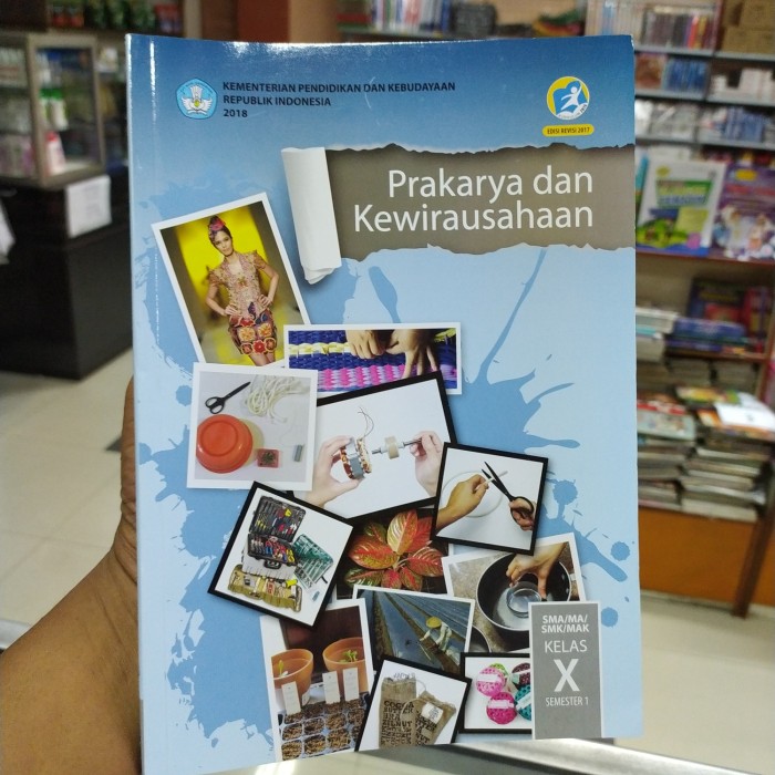 Detail Buku Prakarya Kelas 10 Semester 1 Kurikulum 2013 Nomer 54