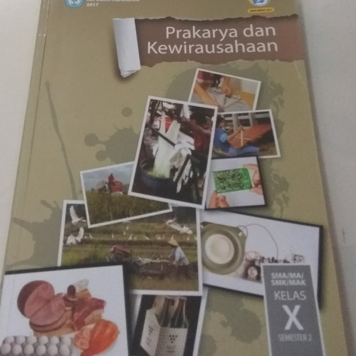 Detail Buku Prakarya Kelas 10 Semester 1 Kurikulum 2013 Nomer 10