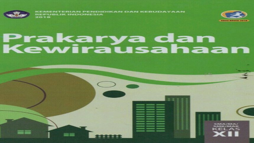 Detail Buku Prakarya Kelas 12 Edisi Revisi 2018 Nomer 11