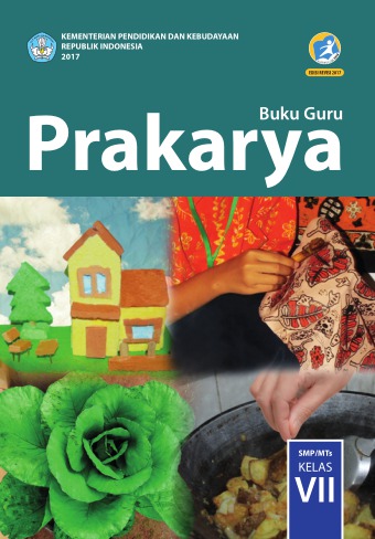 Detail Buku Prakarya Kelas 7 Kurikulum 2013 Revisi 2017 Nomer 6