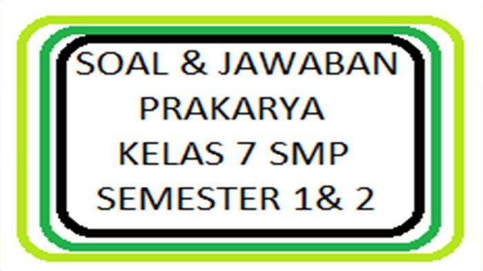 Detail Buku Prakarya Kelas 7 Semester 1 Nomer 26