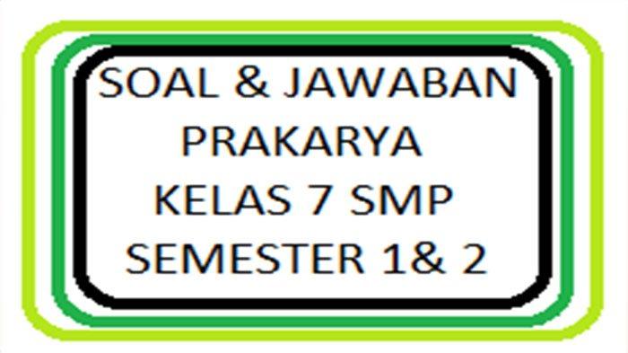 Detail Buku Prakarya Kelas 7 Semester 1 Nomer 26