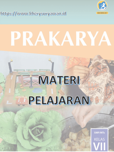 Detail Buku Prakarya Kelas 7 Semester 1 Kurikulum 2013 Revisi 2017 Nomer 17