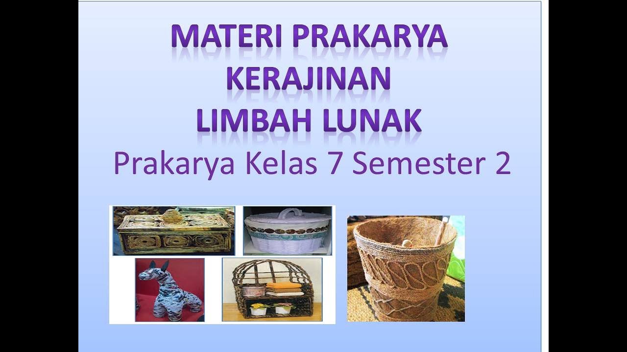 Detail Buku Prakarya Kelas 7 Semester 2 Nomer 36