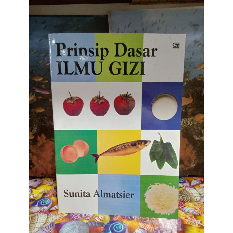 Detail Buku Prinsip Dasar Ilmu Gizi Nomer 18