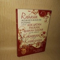 Detail Buku Rahasia Kekuatan Pikiran Bawah Sadar Nomer 45