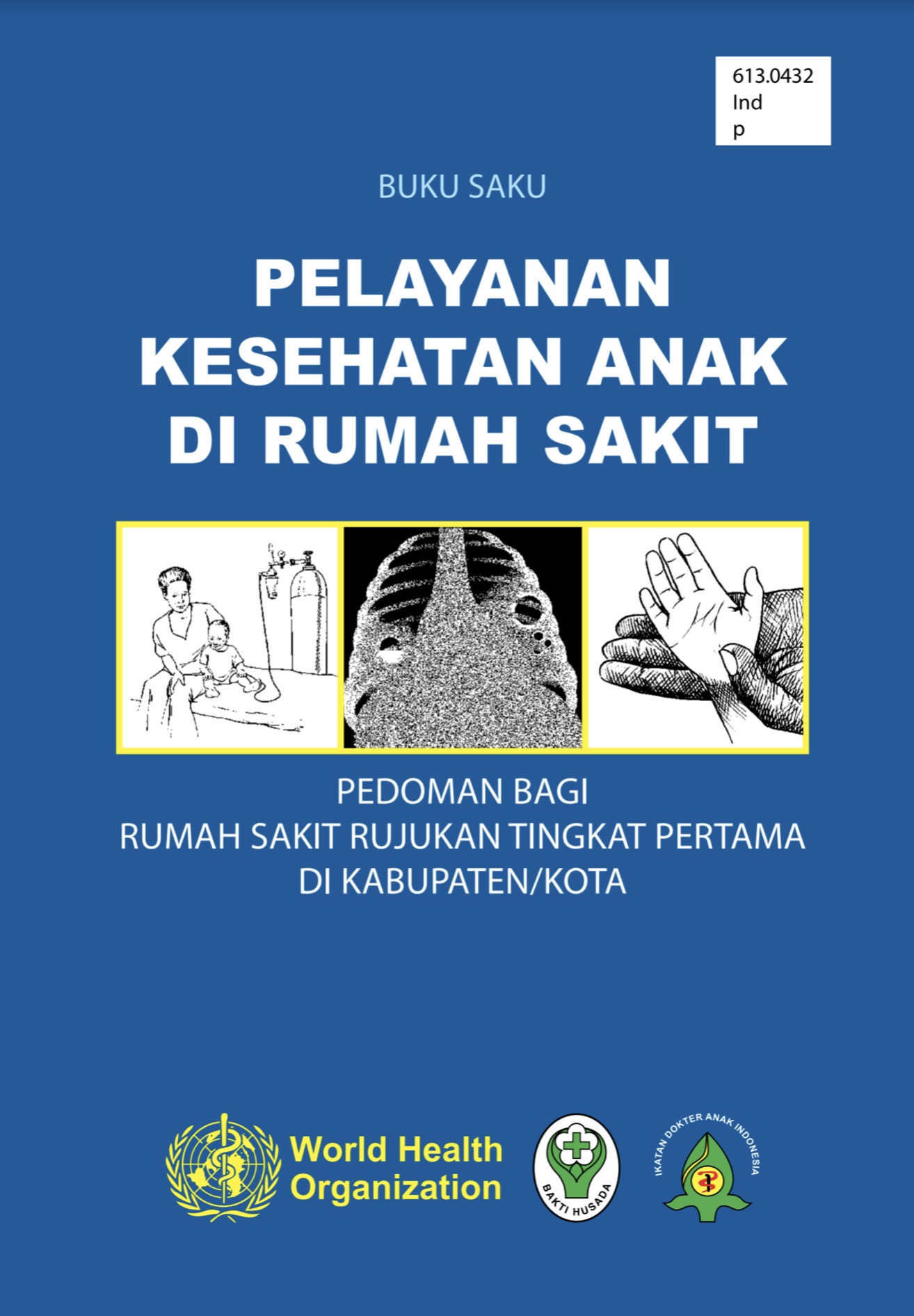 Buku Saku Pelayanan Kesehatan Anak Di Rumah Sakit - KibrisPDR