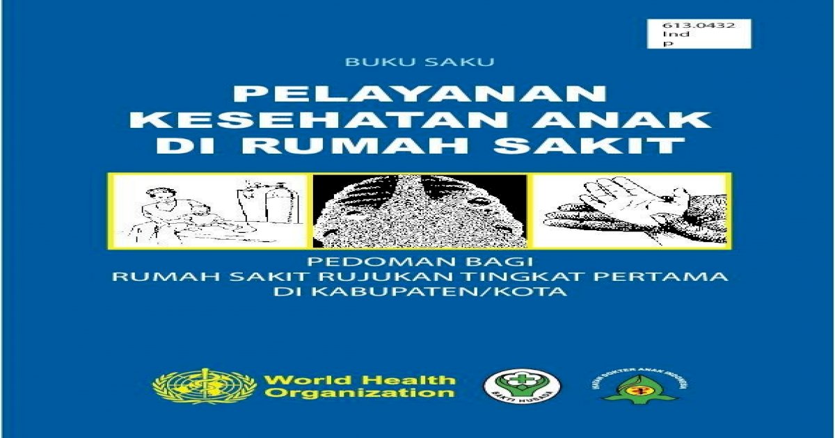 Detail Buku Saku Pelayanan Kesehatan Anak Di Rumah Sakit Nomer 34